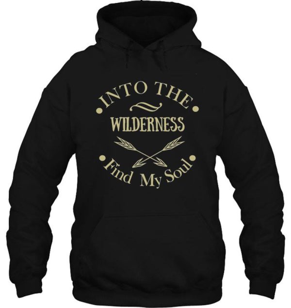find my soul hiking wilderness hiker camping tshirt hoodie