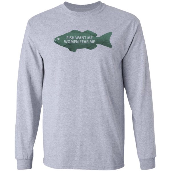 fish want me women fear me long sleeve