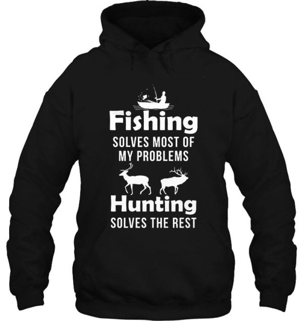 fishing and hunting hoodie