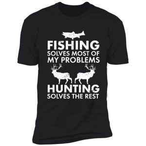 fishing & hunting gifts for hunters who like to hunt shirt