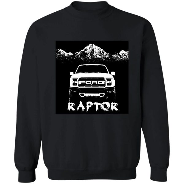 ford f 150 raptor sweatshirt