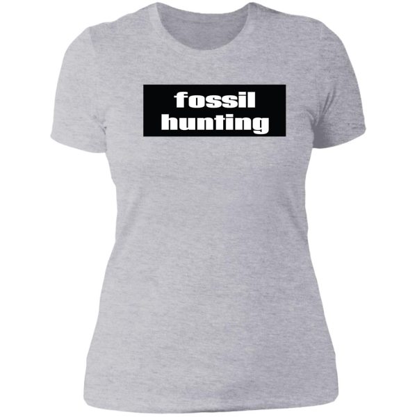 fossil hunting lady t-shirt