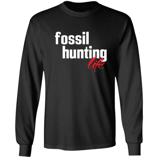 fossil hunting life fossil collecting long sleeve