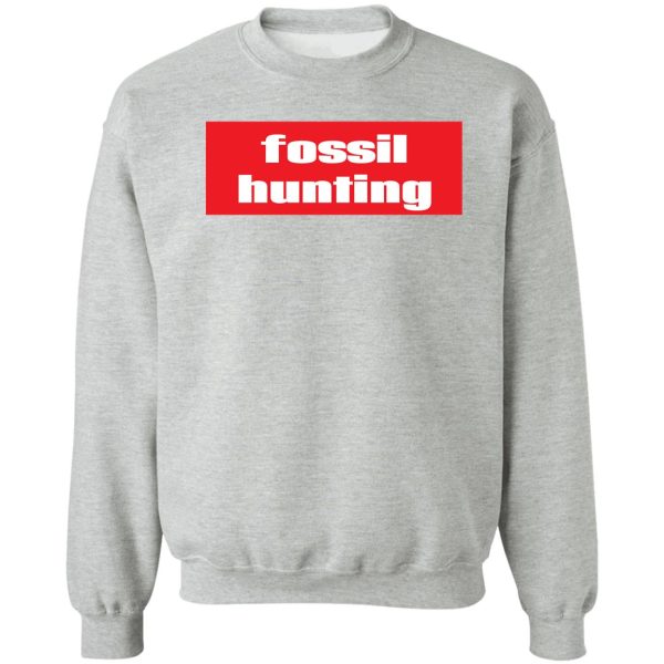 fossil hunting sweatshirt