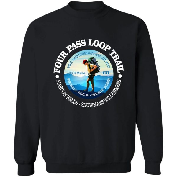 four pass loop trail (c) sweatshirt