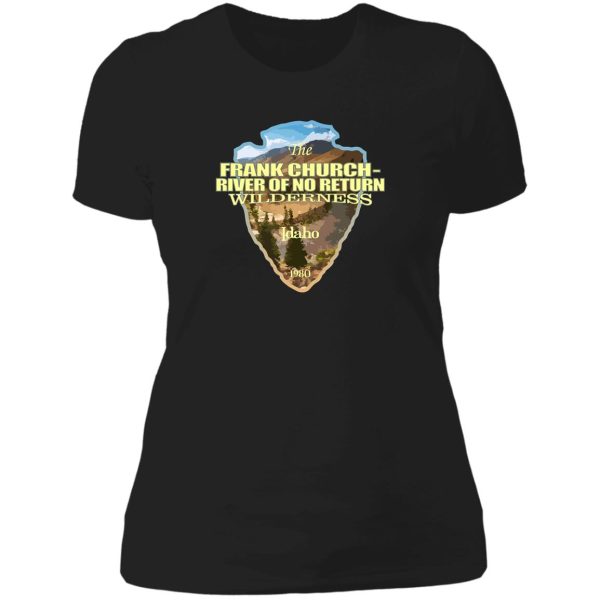 frank church - river of no return wilderness (arrowhead) lady t-shirt