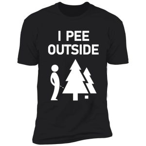 funny camping - i pee outside shirt