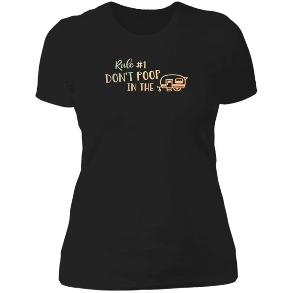 funny camping saying dont poop in the camper lady t-shirt