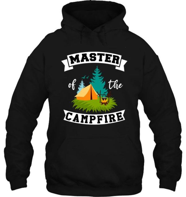funny camping sayings - master of the campfire hoodie