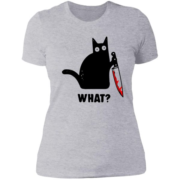 funny cat with a knife what lady t-shirt