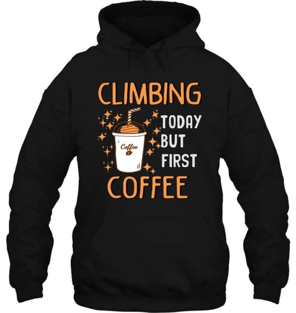 funny climbing coffee lover hoodie