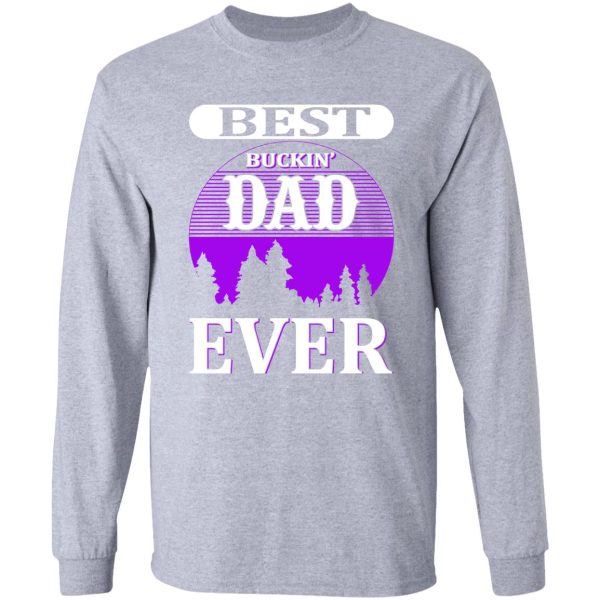 funny dad hunter shirthunting gear for men and women fathers day hunting gift long sleeve