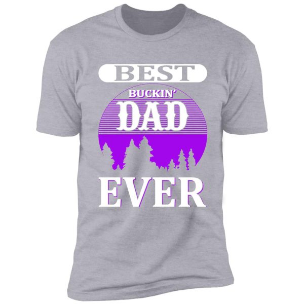 funny dad hunter shirt,hunting gear for men and women, father's day hunting gift shirt