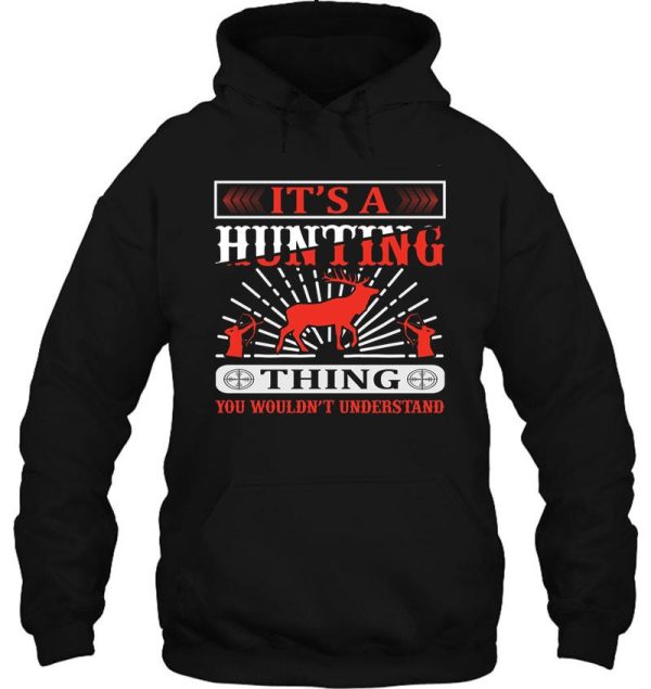 funny dad hunter t shirthunting gear for men and women fathers day hunting gift hoodie