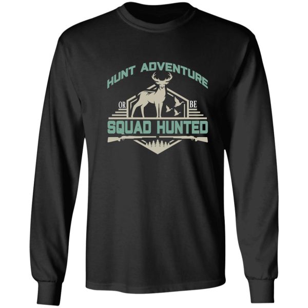 funny dad hunter t shirthunting gear for men and women fathers day hunting gift long sleeve