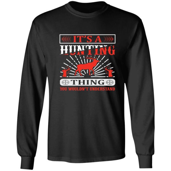 funny dad hunter t shirthunting gear for men and women fathers day hunting gift long sleeve