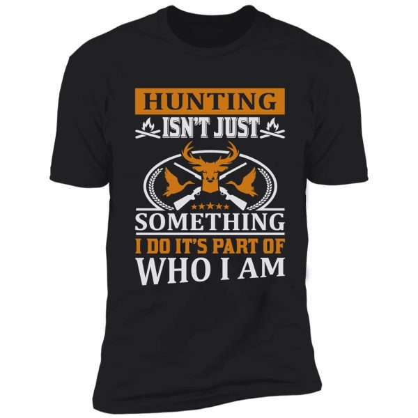 funny dad hunter t shirt,hunting gear for men and women, father's day hunting gift shirt