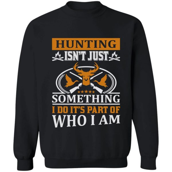 funny dad hunter t shirthunting gear for men and women fathers day hunting gift sweatshirt