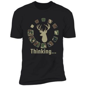 funny deer head hunting thinking camo shirt