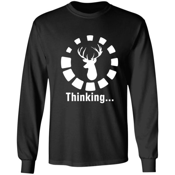 funny deer head hunting thinking long sleeve