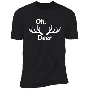 funny deer hunter gift shirt
