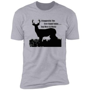 funny deer hunting shirt