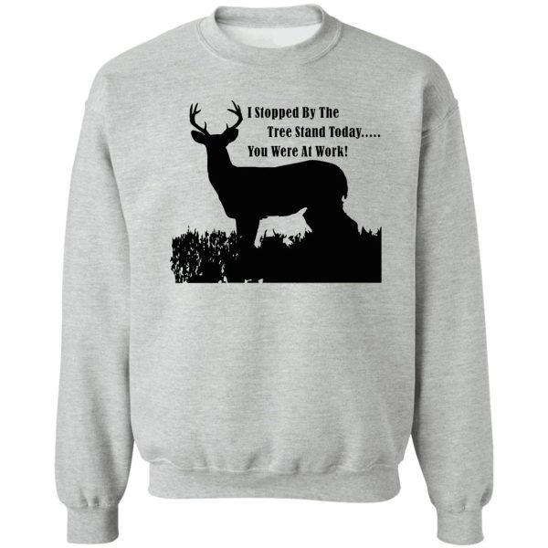 funny deer hunting sweatshirt