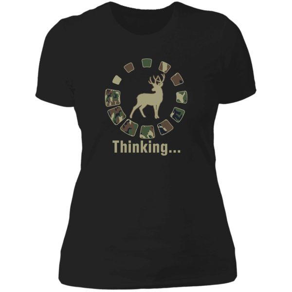 funny deer hunting thinking camo lady t-shirt