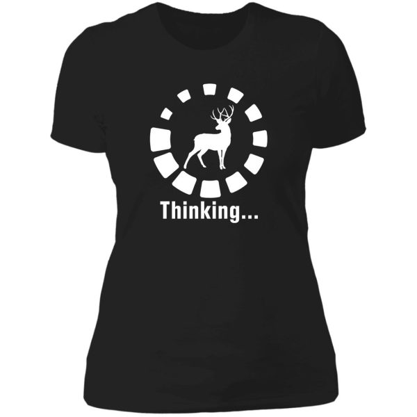 funny deer hunting thinking lady t-shirt