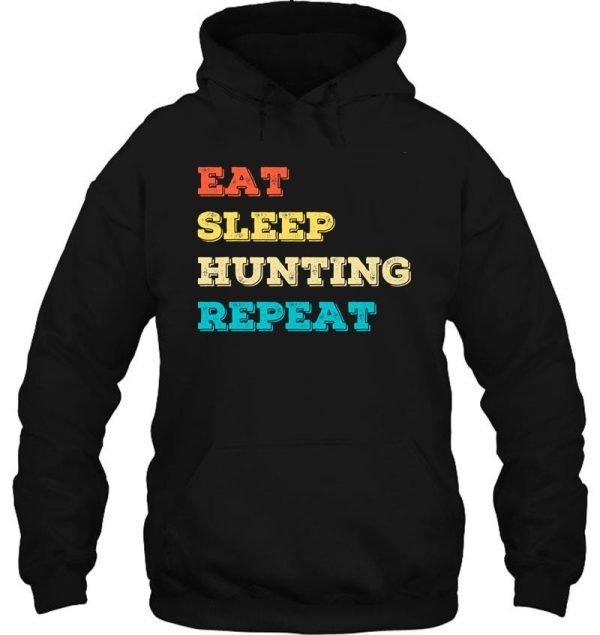 funny eat sleep hunting repeat funny hunting lover christmas gifts hoodie