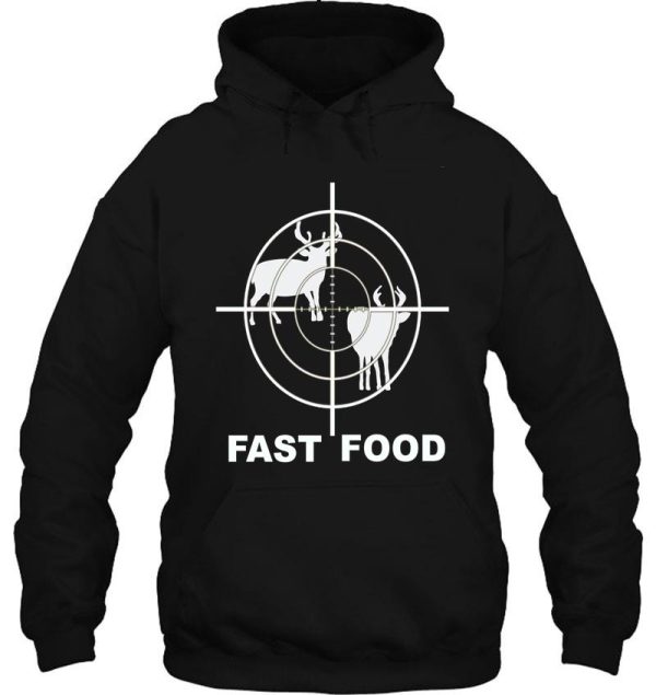 funny fast food deer hunting hoodie