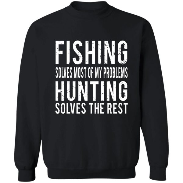 funny fishing hunting lover sweatshirt