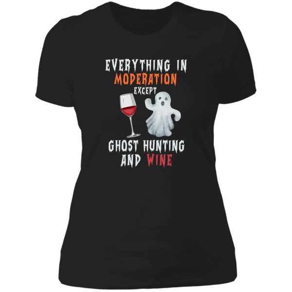 funny ghost hunting halloween gift for wine lover lady t-shirt