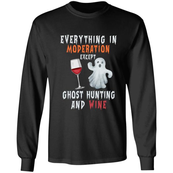 funny ghost hunting halloween gift for wine lover long sleeve