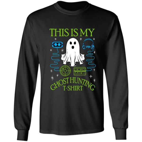 funny halloween spooky ghost hunting specter hunter shirt long sleeve