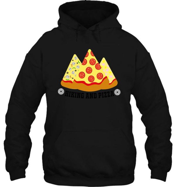 funny hiking and pizza hoodie