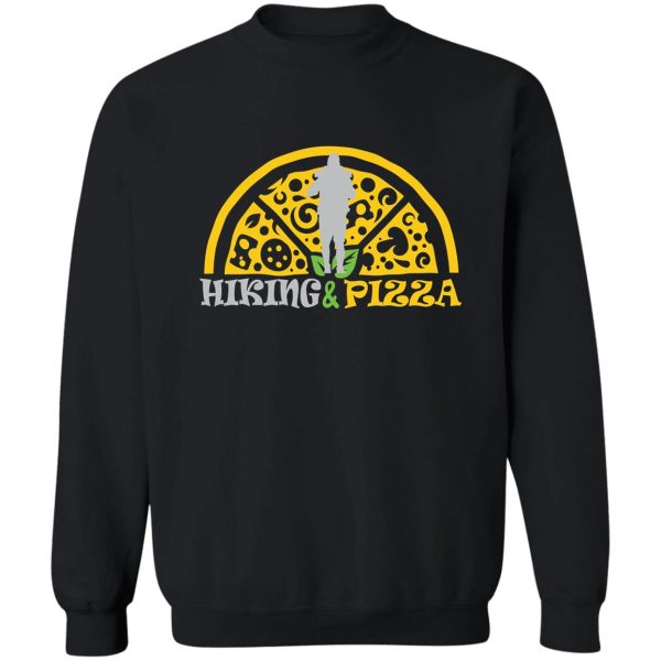 funny hiking and pizza sweatshirt