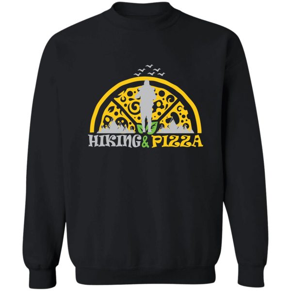 funny hiking and pizza sweatshirt