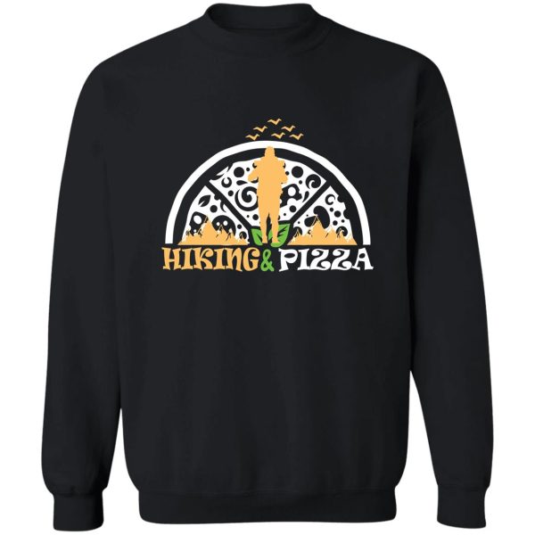 funny hiking and pizza sweatshirt