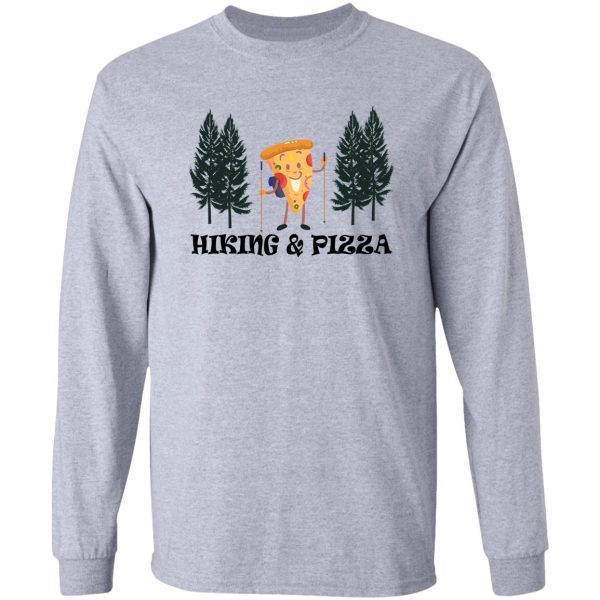 funny hiking pizza long sleeve