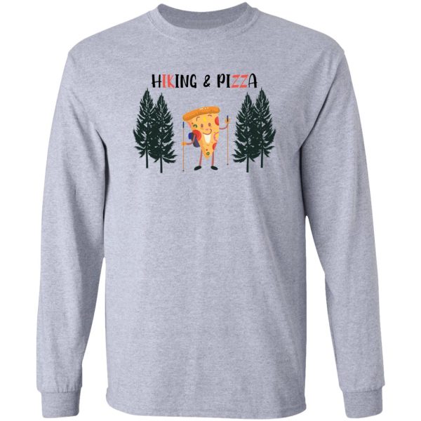 funny hiking pizza long sleeve