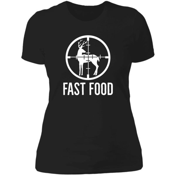 funny hunting fast food deer hunting lady t-shirt