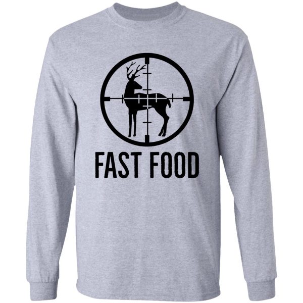 funny hunting fast food deer hunting long sleeve