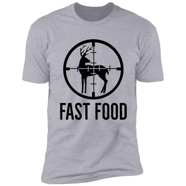 funny hunting fast food | deer hunting shirt