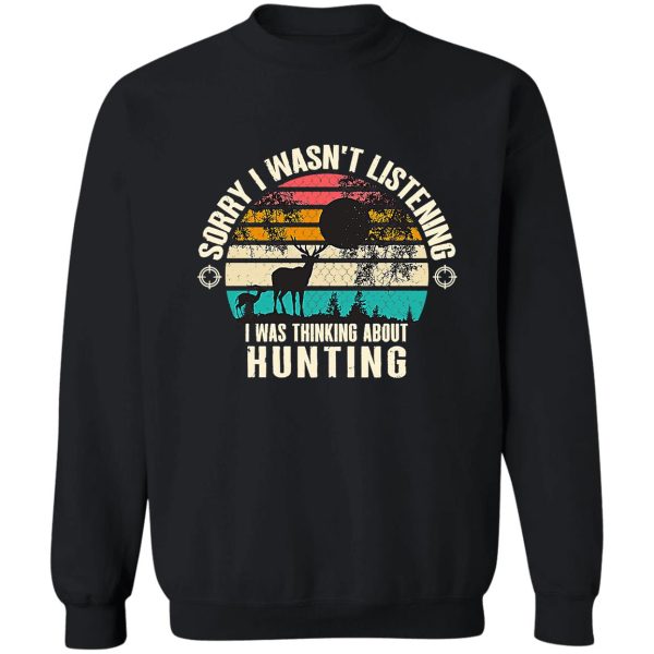 funny hunting gift for bow and rifle deer hunters quotes t-shirt sweatshirt