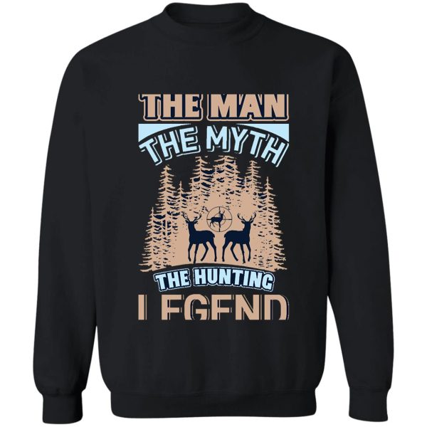 funny hunting slogan sweatshirt