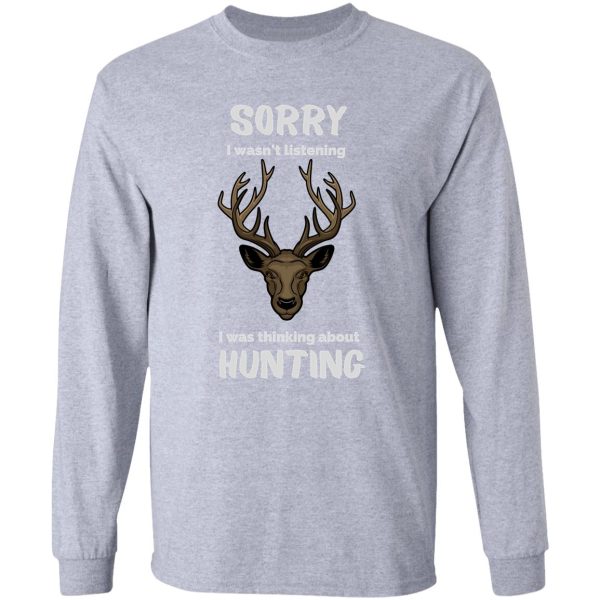 funny hunting tshirt gift for bow and rifle deer hunters long sleeve