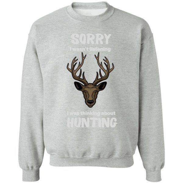 funny hunting tshirt gift for bow and rifle deer hunters sweatshirt