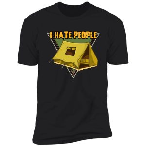 funny i hate people camping pun shirt