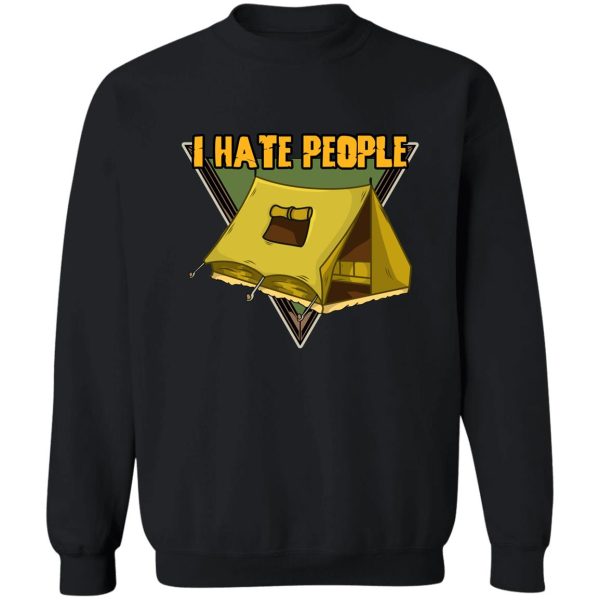 funny i hate people camping pun sweatshirt